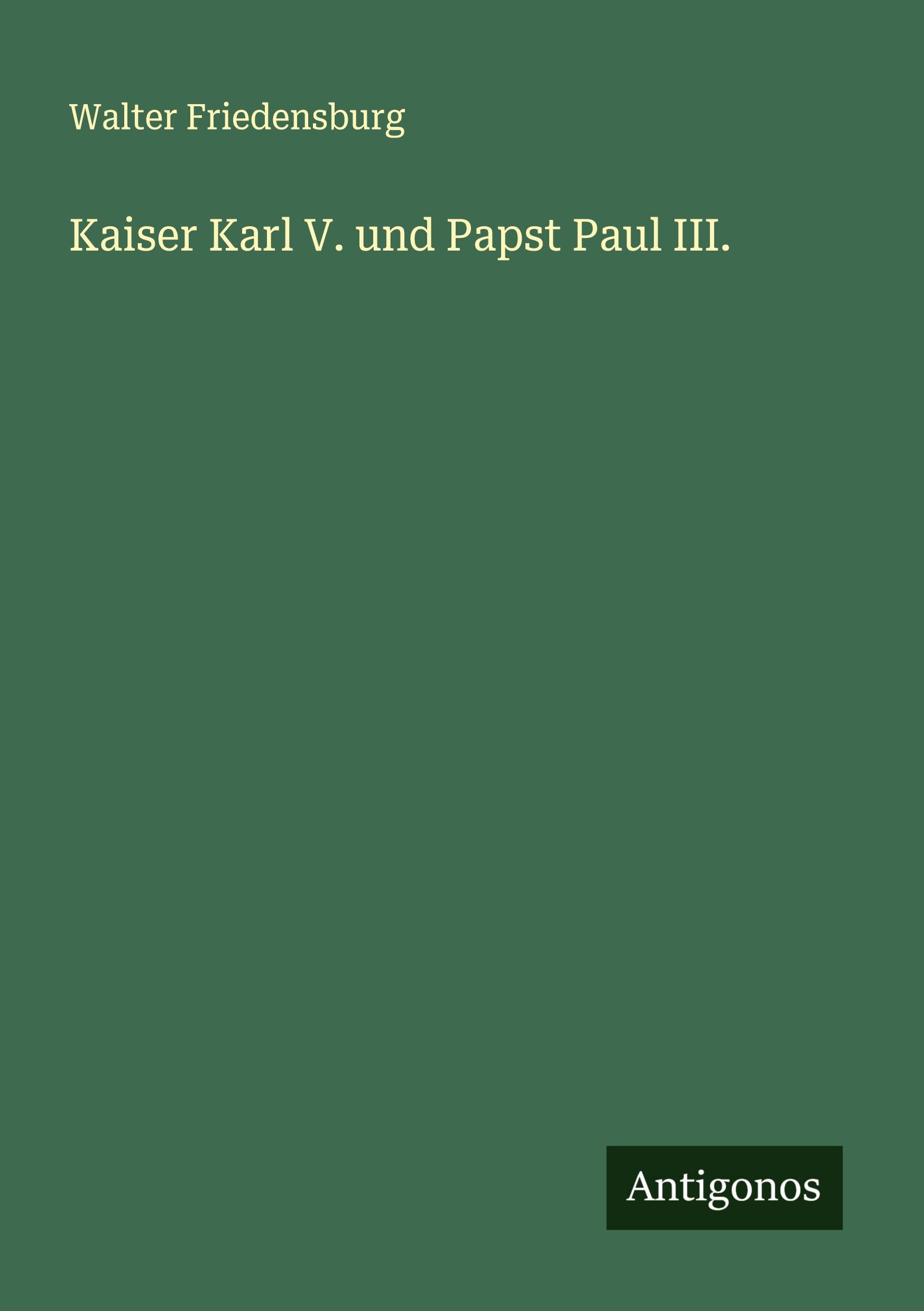 Vorderes Coverbild Kaiser Karl V. und Papst Paul III.