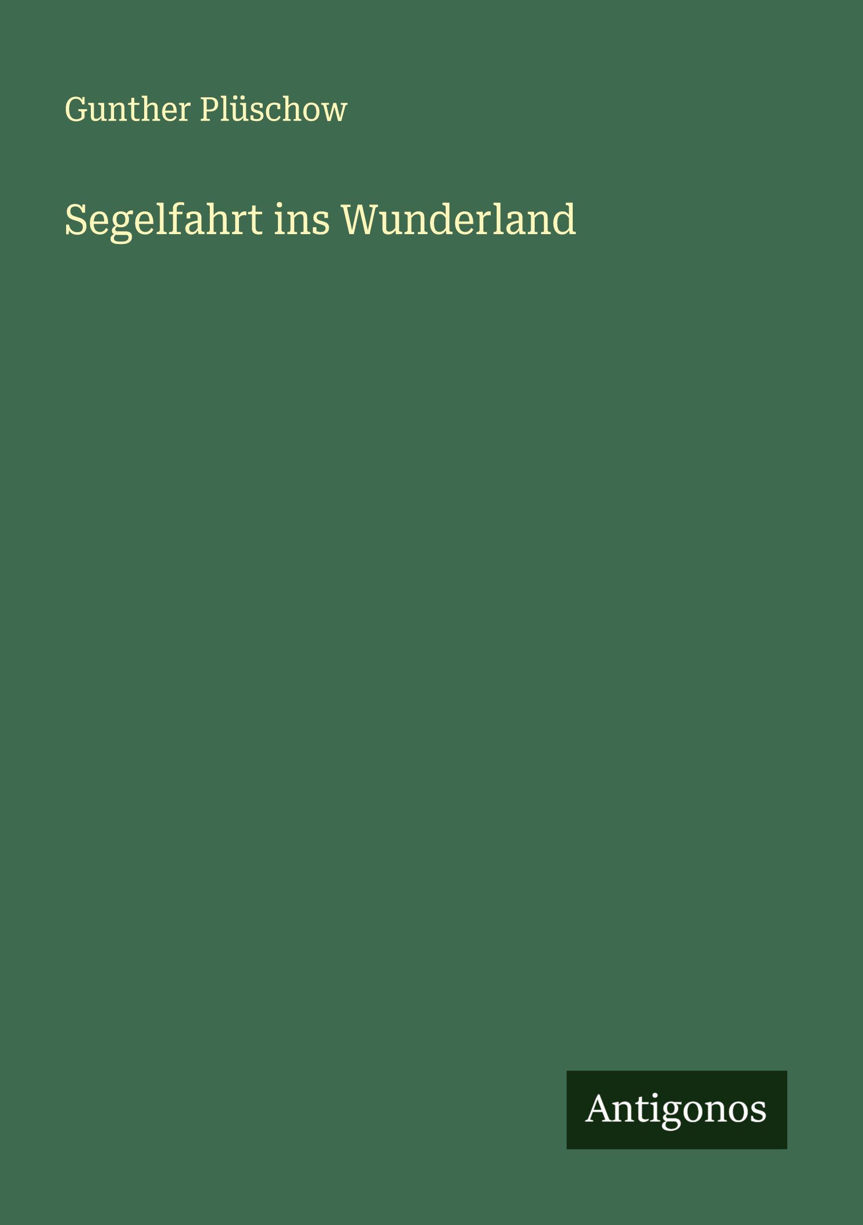 Vorderes Coverbild Segelfahrt ins Wunderland