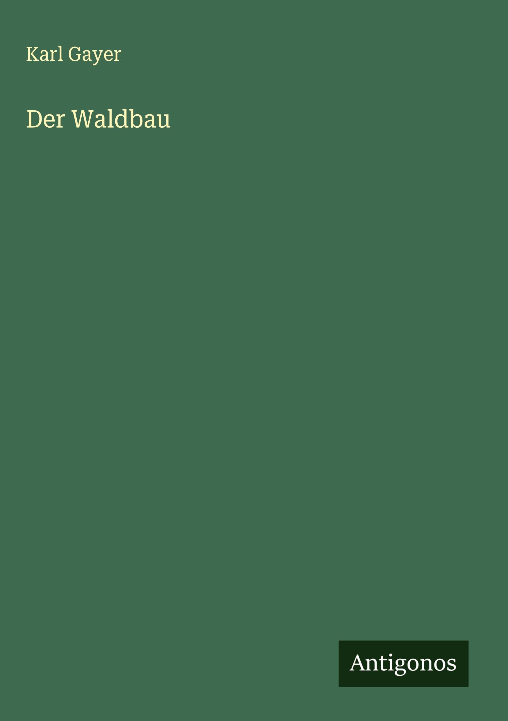 Vorderes Coverbild Der Waldbau