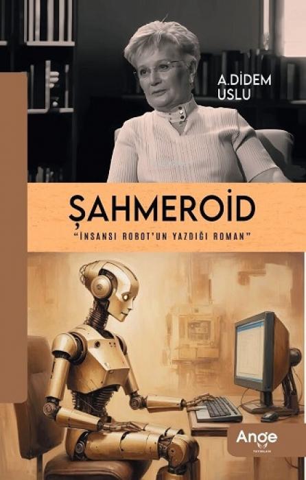 Vorderes Coverbild Sahmeroid - Insansi Robotun Yazdigi Roman