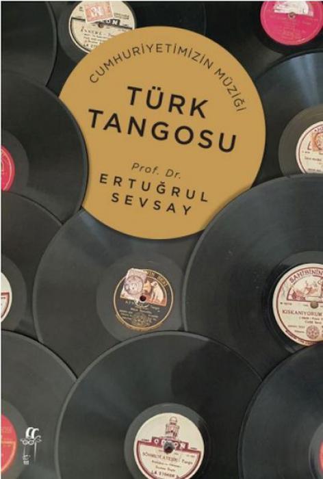 Vorderes Coverbild Cumhuriyetimizin Müzigi Türk Tangosu