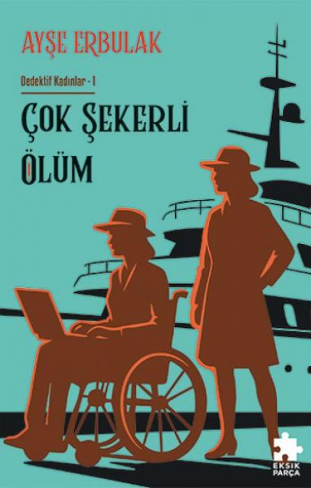 Vorderes Coverbild Cok Sekerli Ölüm - Dedektif Kadinlar 1