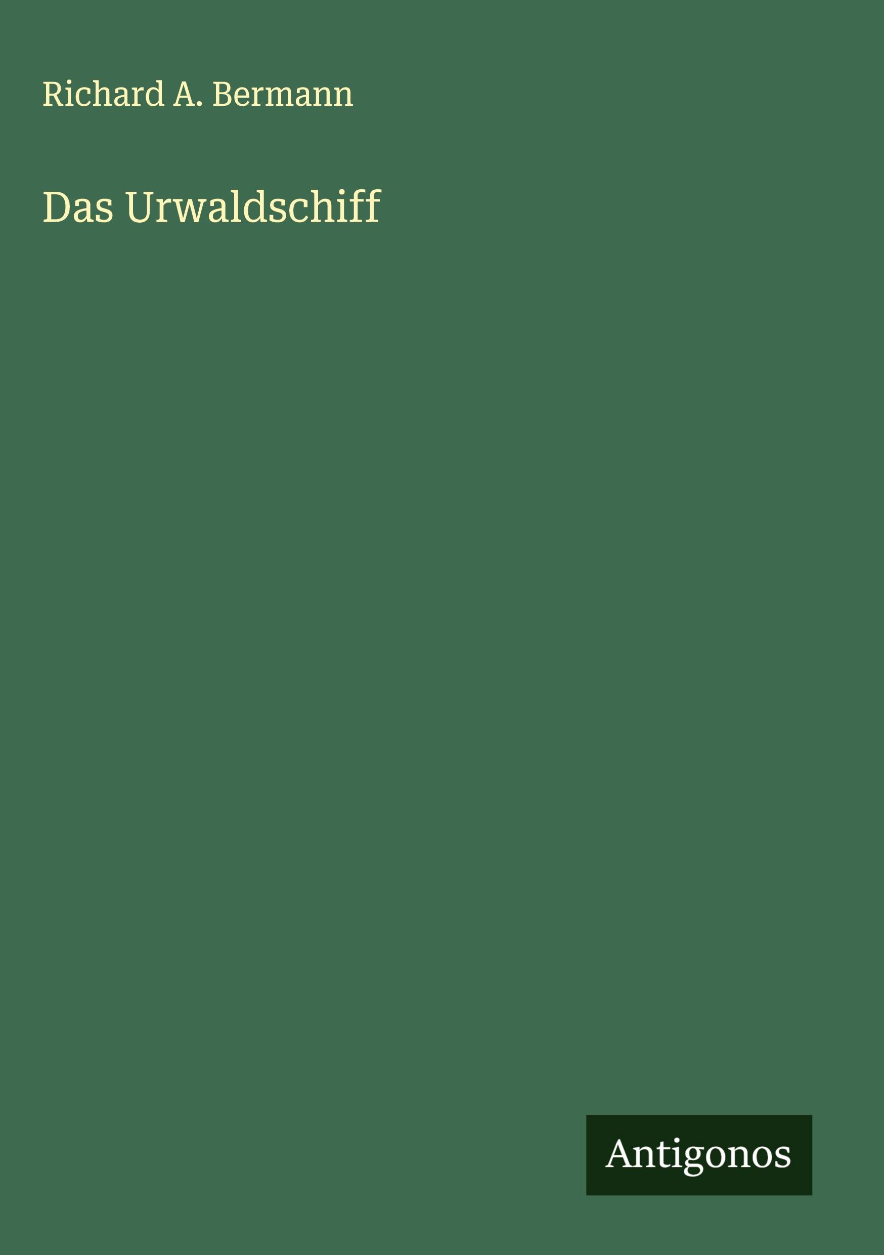 Vorderes Coverbild Das Urwaldschiff