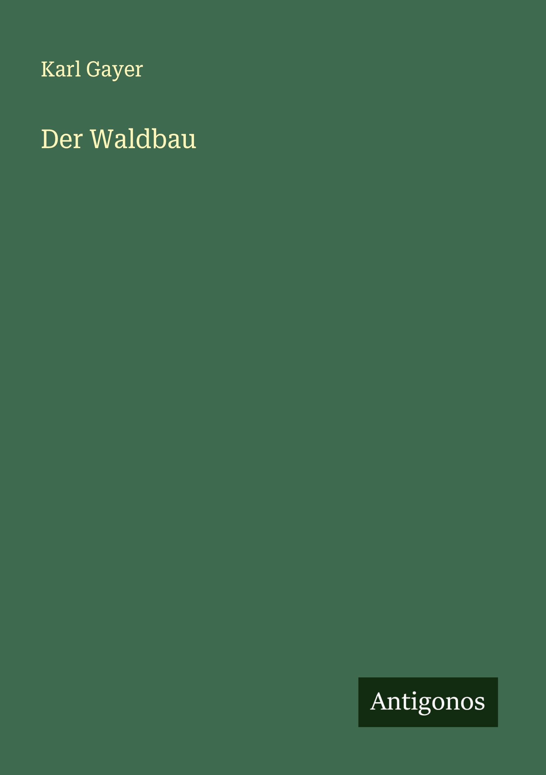 Vorderes Coverbild Der Waldbau