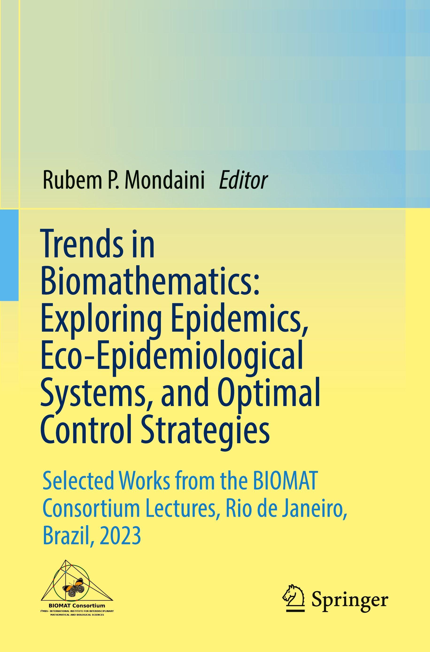 Vorderes Coverbild Trends in Biomathematics: Exploring Epidemics, Eco-Epidemiological Systems, and Optimal Control Strategies