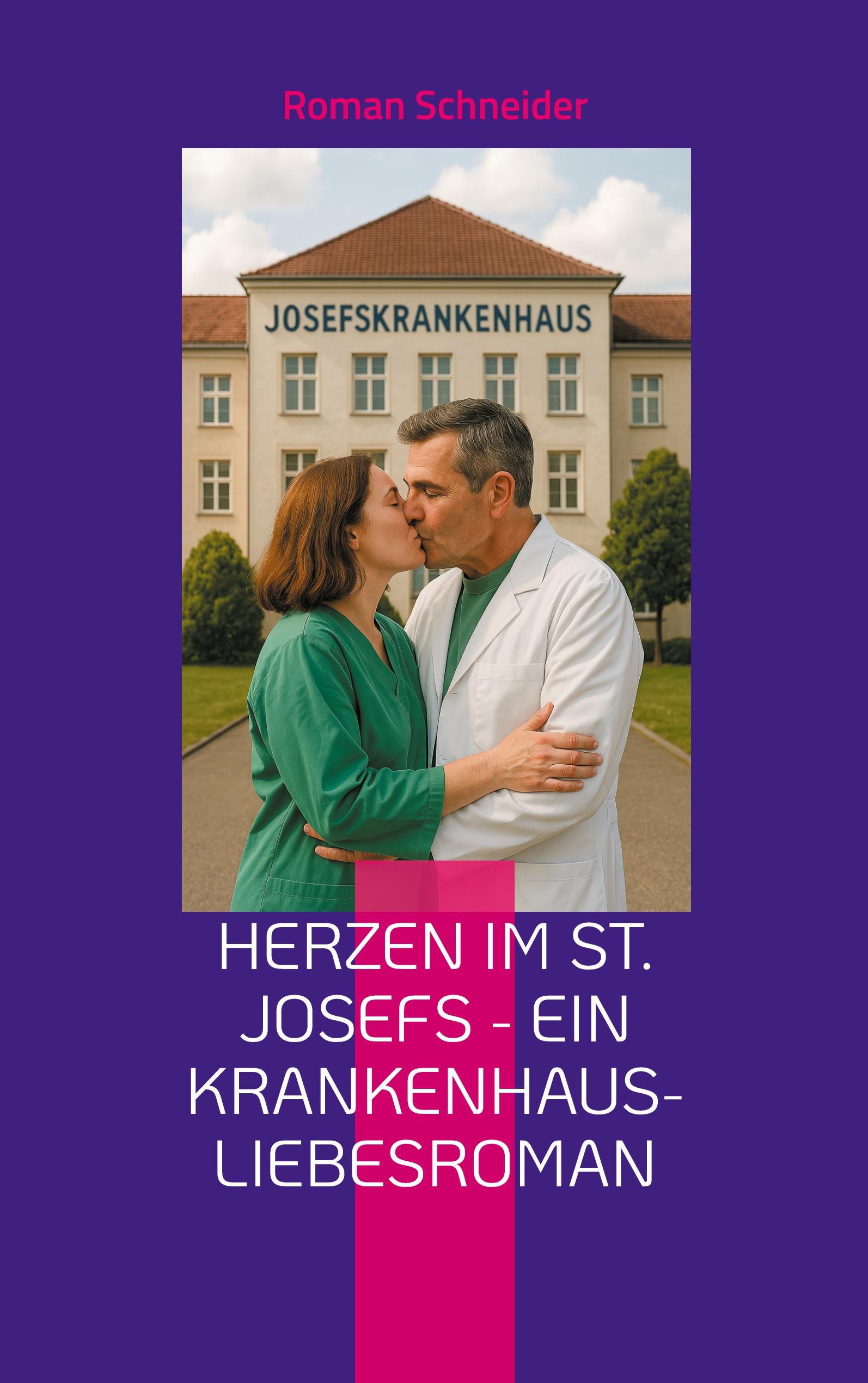 Vorderes Coverbild Herzen im St. Josefs - ein Krankenhaus-Liebesroman