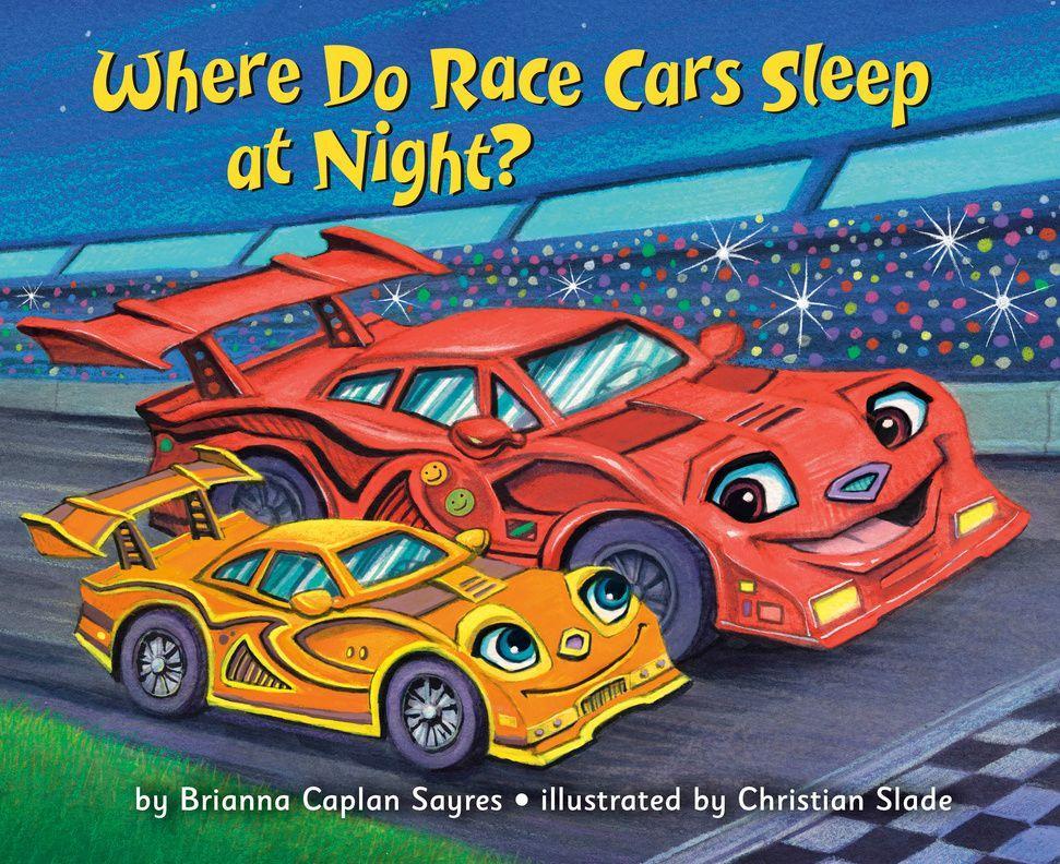 Vorderes Coverbild Where Do Race Cars Sleep at Night?