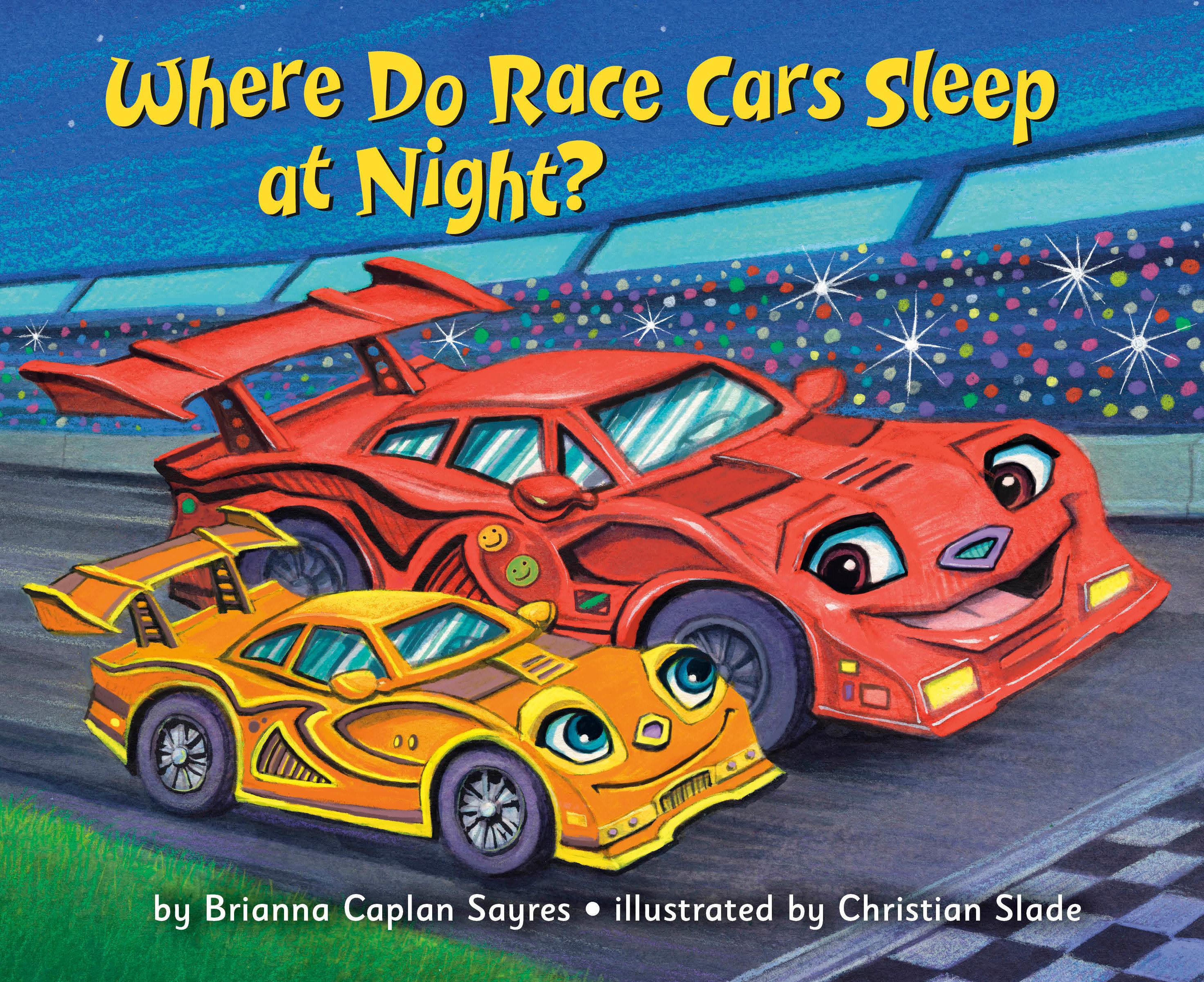 Vorderes Coverbild Where Do Race Cars Sleep at Night?