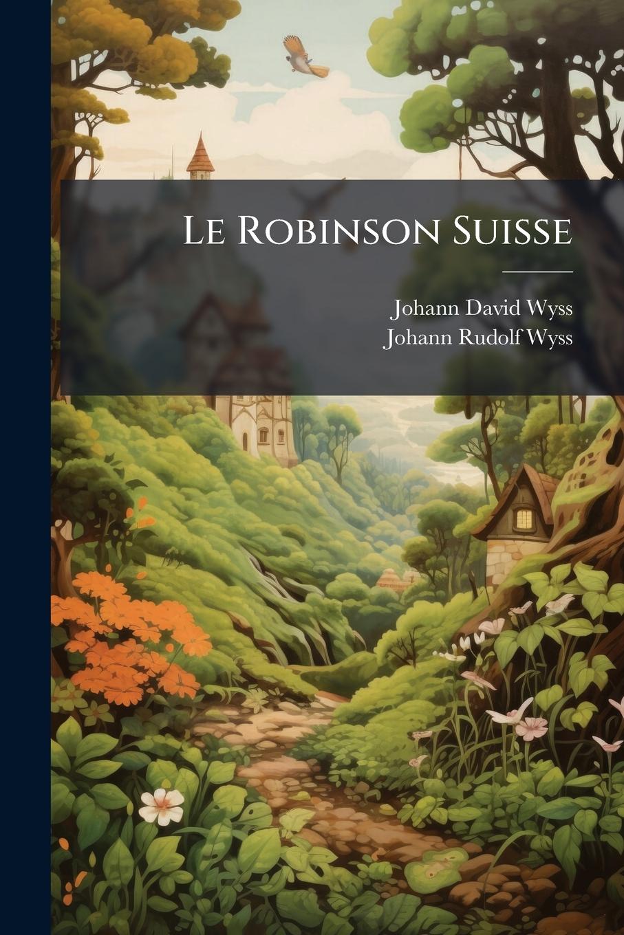 Vorderes Coverbild Le Robinson Suisse