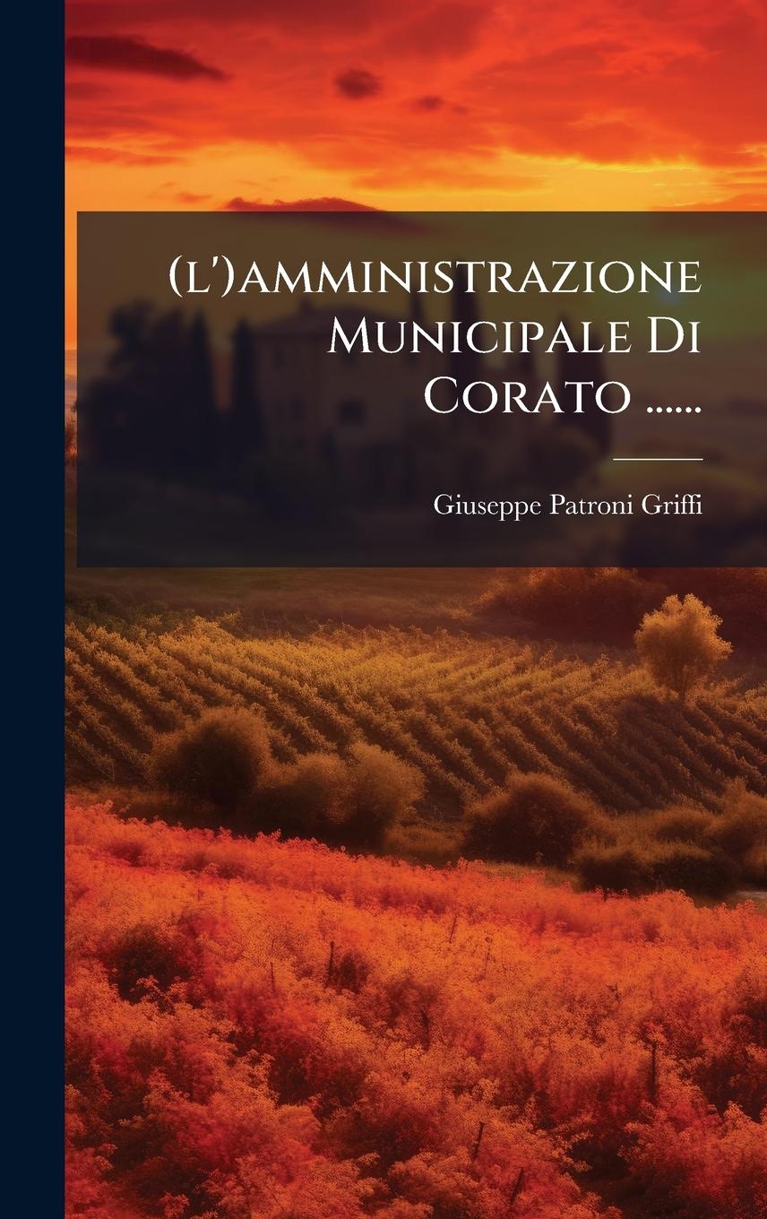 Vorderes Coverbild (l')amministrazione Municipale Di Corato ......