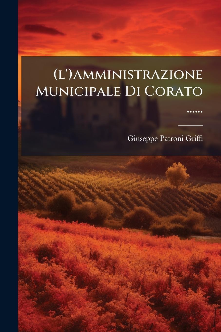 Vorderes Coverbild (l')amministrazione Municipale Di Corato ......