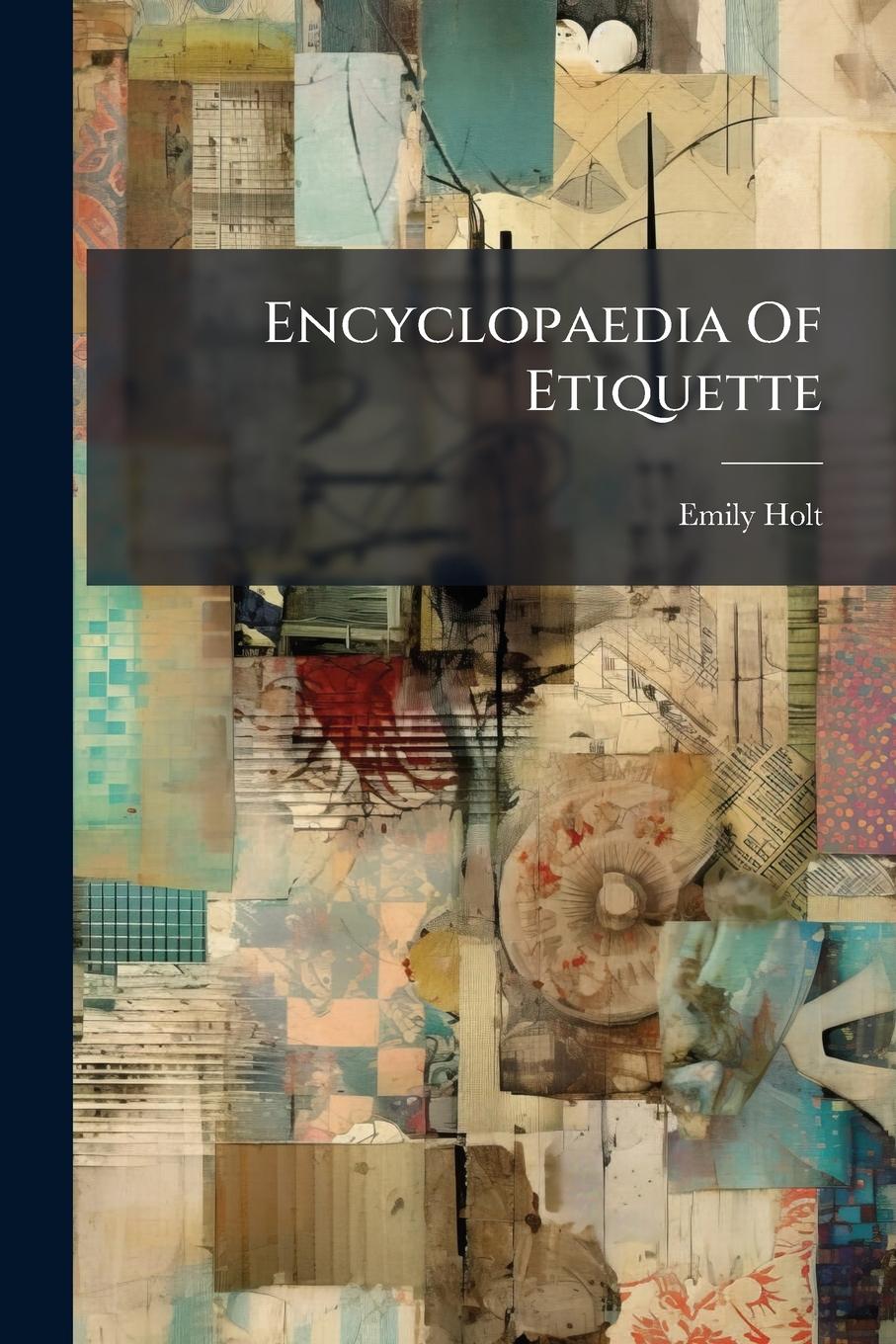 Vorderes Coverbild Encyclopaedia Of Etiquette