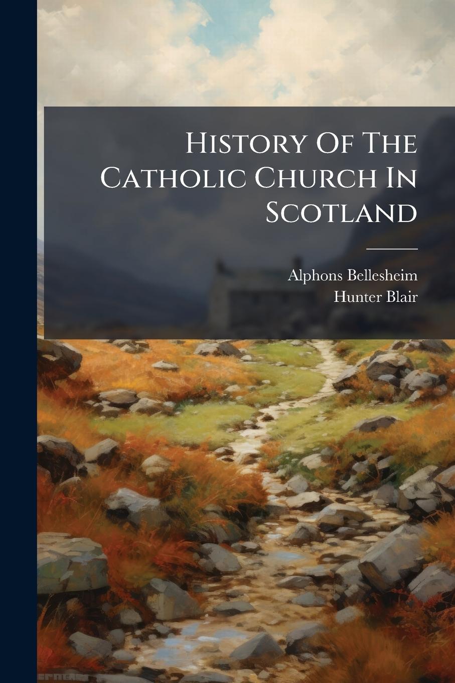 Vorderes Coverbild History Of The Catholic Church In Scotland