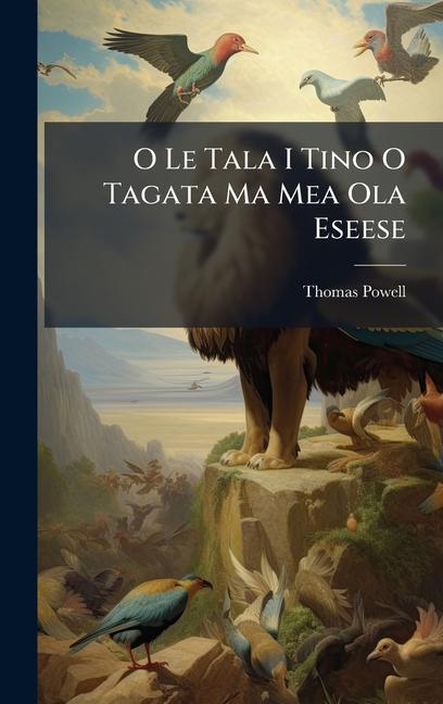 Vorderes Coverbild O Le Tala I Tino O Tagata Ma Mea Ola Eseese
