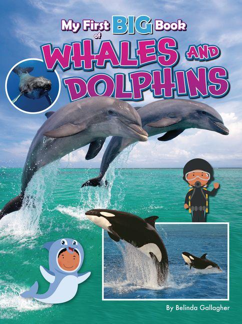 Vorderes Coverbild My First Big Book of Whales and Dolphins