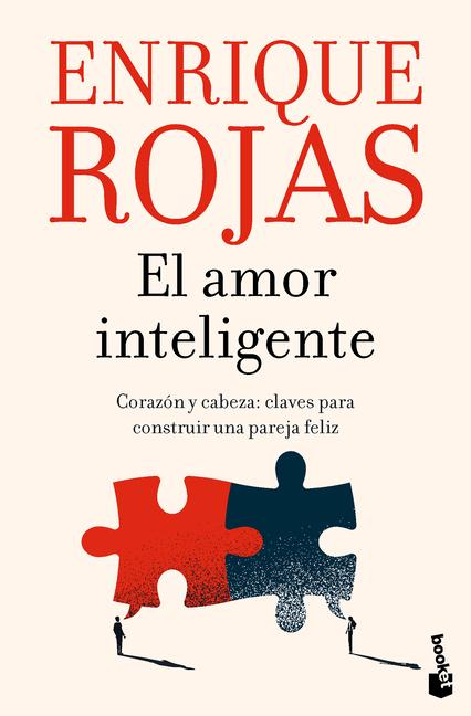 Vorderes Coverbild El Amor Inteligente: Corazón Y Cabeza. Claves Para Construir Una Pareja Felíz / Smart Love