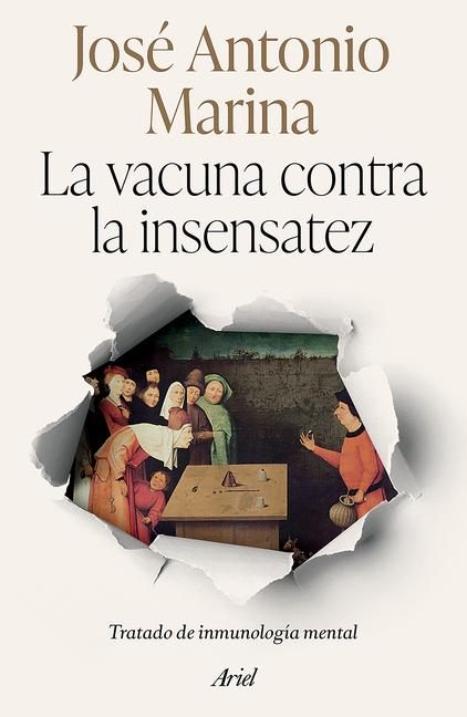 Vorderes Coverbild La Vacuna Contra La Insensatez: Tratado de Inmunología Mental / The Vaccine Against Foolishness