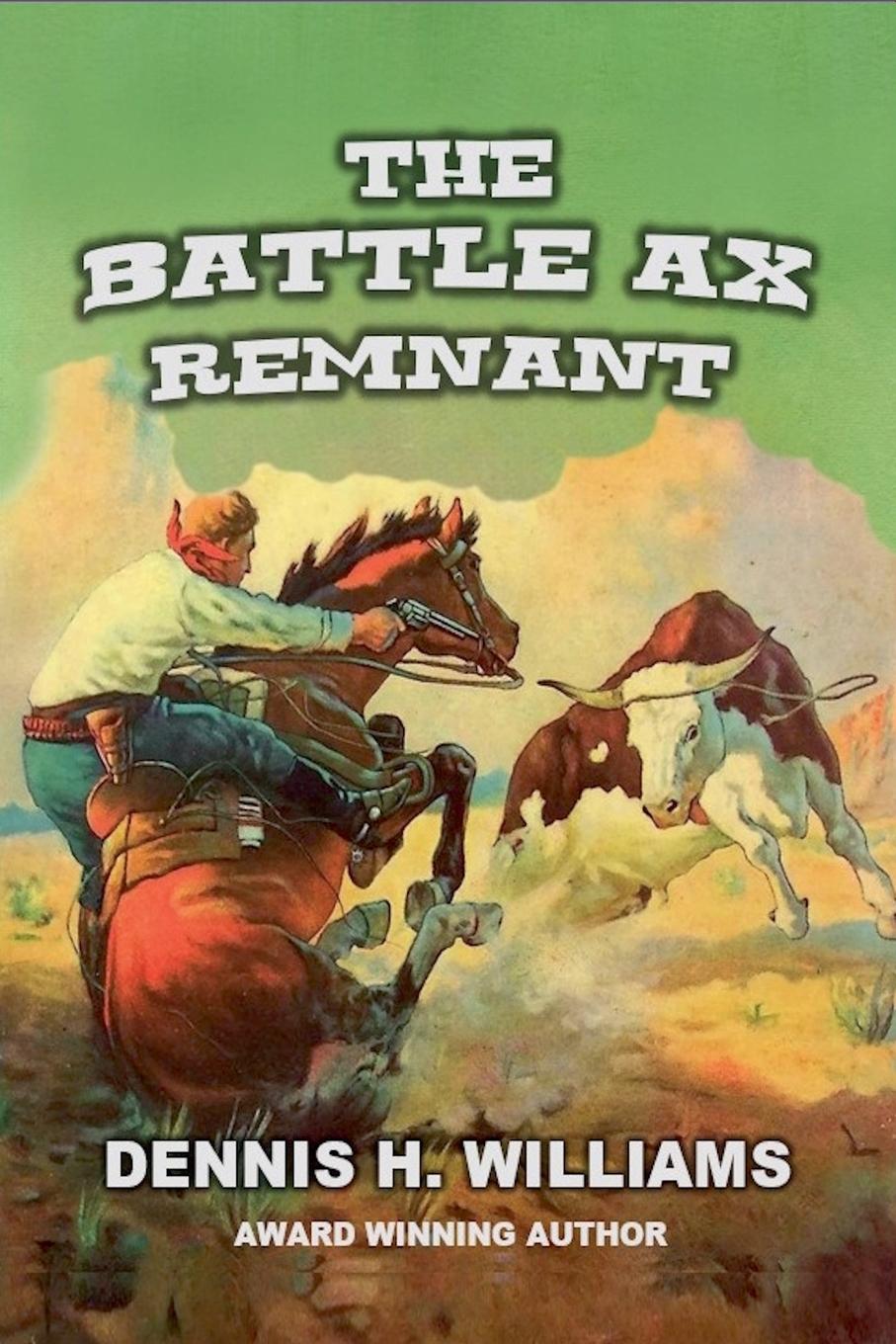 Vorderes Coverbild The Battle Ax Remnant