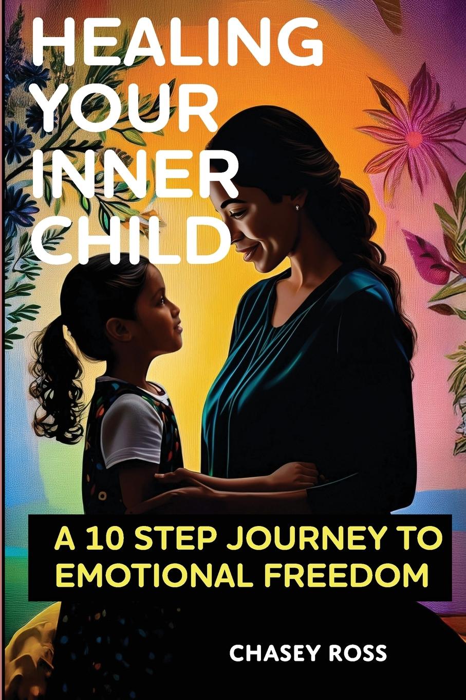 Vorderes Coverbild Healing Your Inner Child
