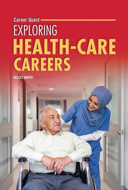 Vorderes Coverbild Exploring Health-Care Careers