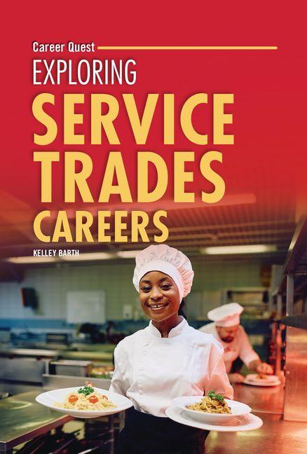 Vorderes Coverbild Exploring Service Trades Careers