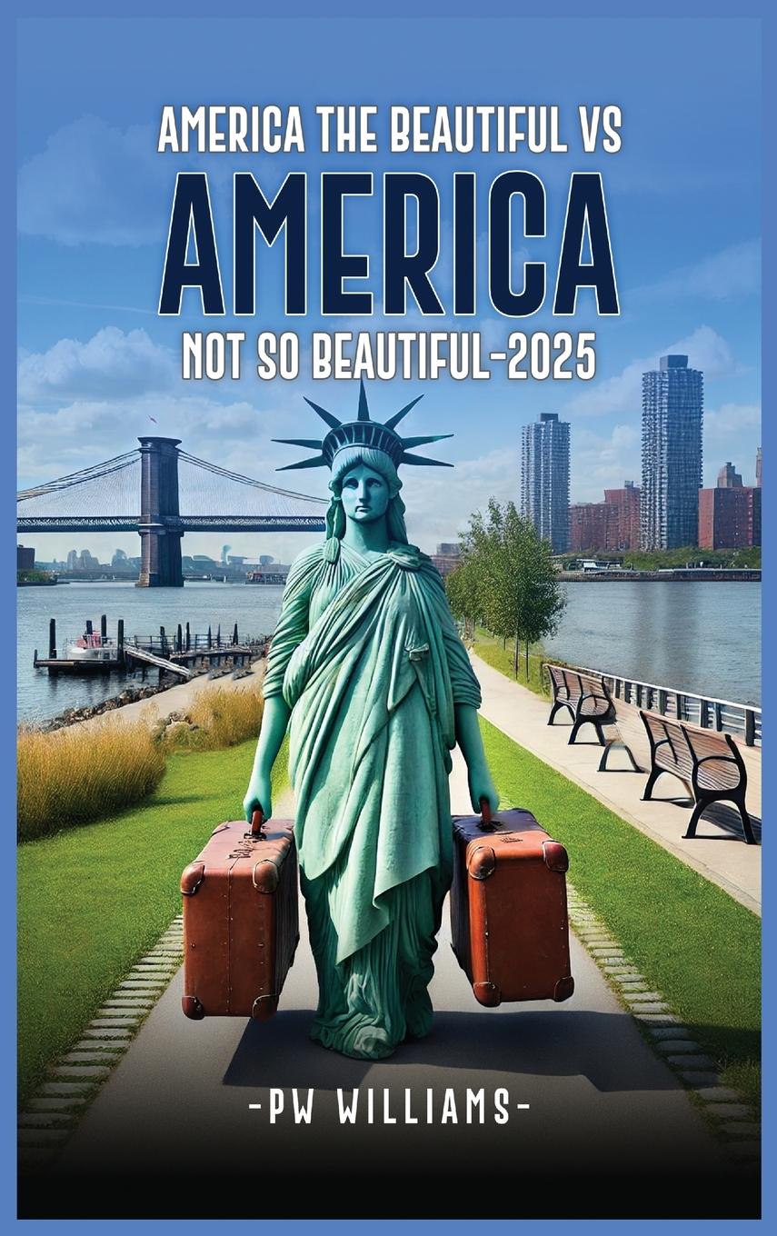 Vorderes Coverbild America the Beautiful Vs America Not So Beautiful Now 2025