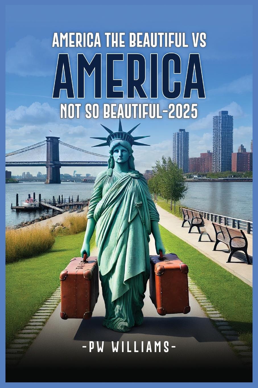 Vorderes Coverbild America the Beautiful Vs America Not So Beautiful Now 2025