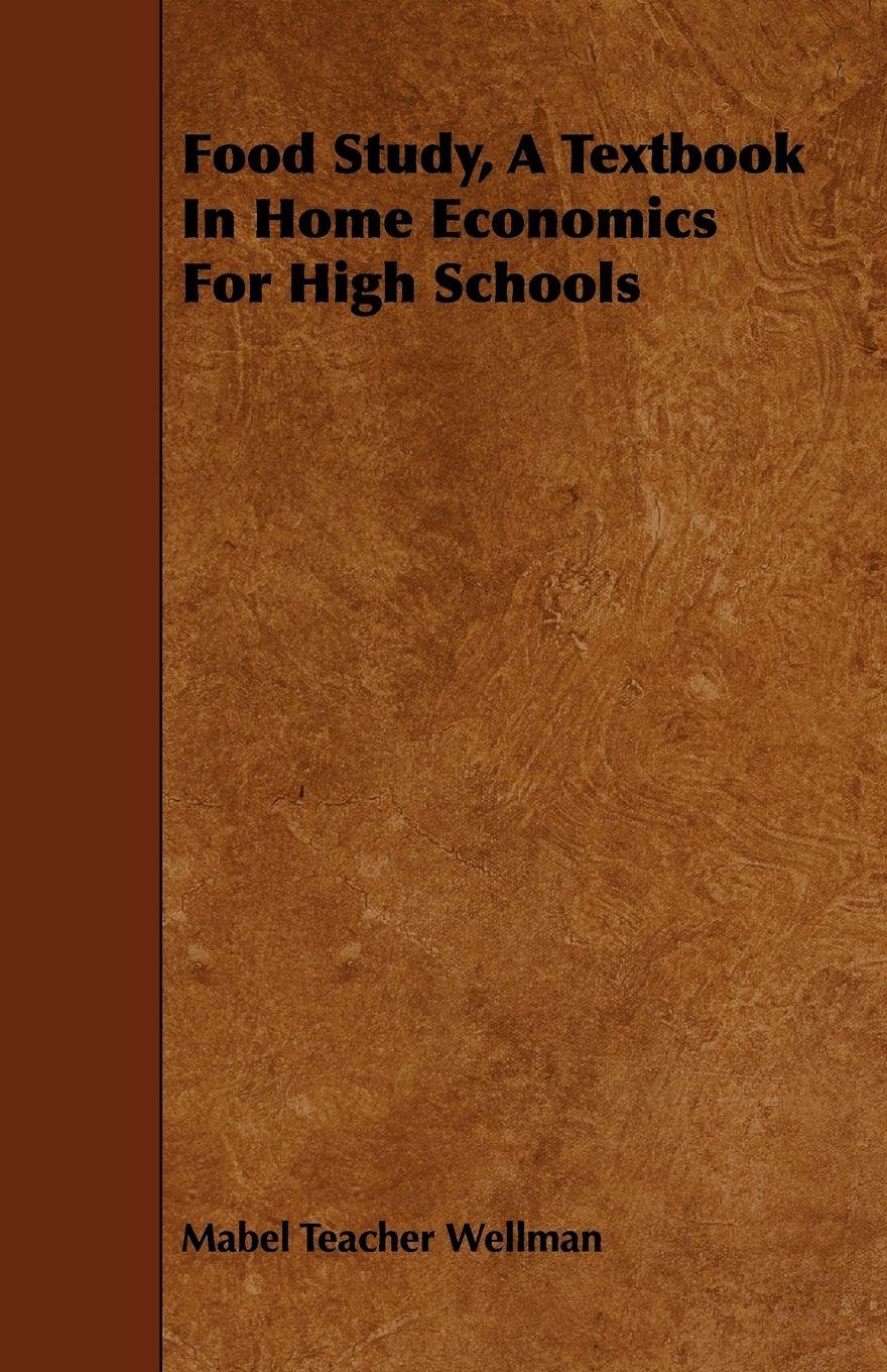 Vorderes Coverbild Food Study, A Textbook In Home Economics For High Schools