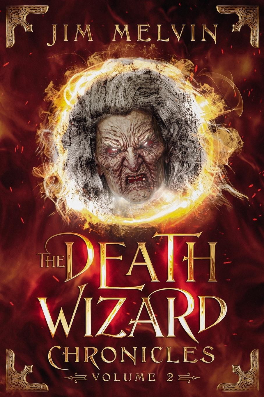 Vorderes Coverbild The Death Wizard Chronicles