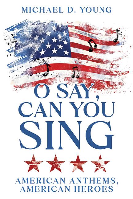 Vorderes Coverbild O Say, Can You Sing