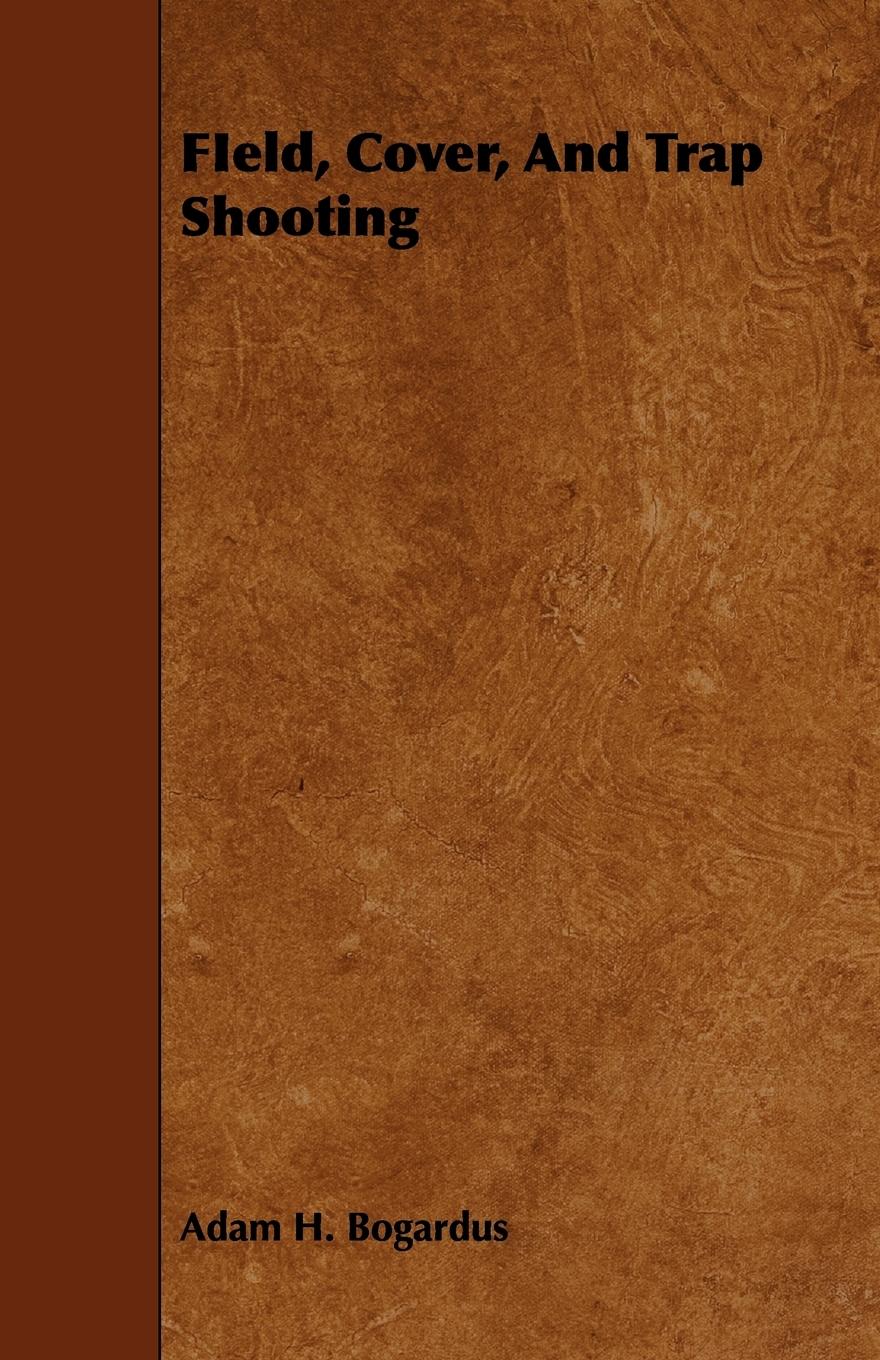 Vorderes Coverbild FIeld, Cover, And Trap Shooting