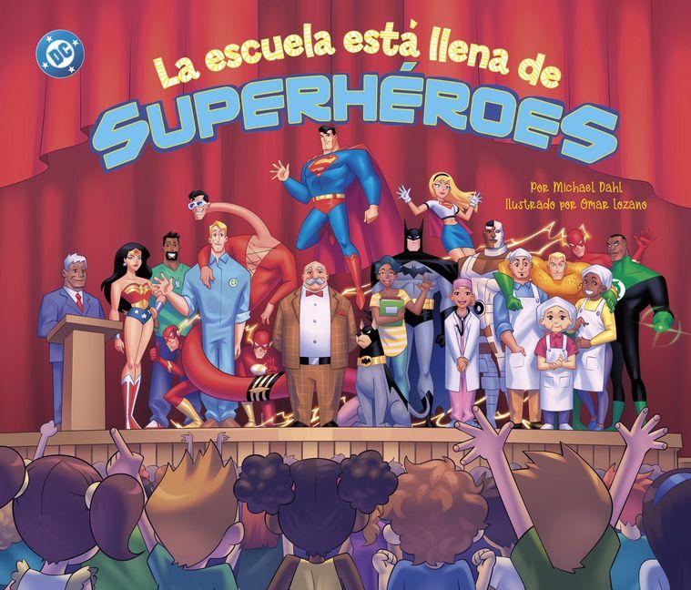 Vorderes Coverbild La Escuela Está Llena de Superhéroes