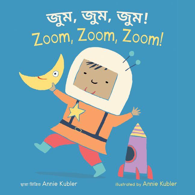 Vorderes Coverbild Zoom, Zoom, Zoom! (Bengali Bilingual Edition)
