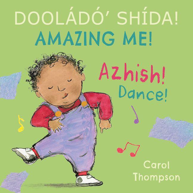 Vorderes Coverbild Azhish! / Dance! (Navajo Bilingual Edition)