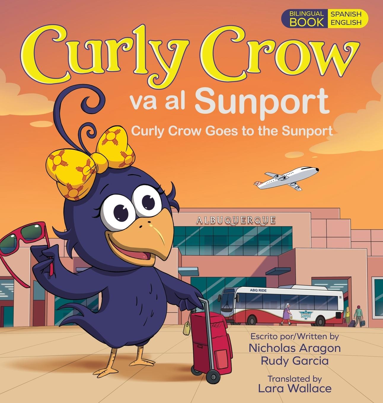 Vorderes Coverbild Curly Crow Goes to the Sunport / Curly Crow va al Sunport