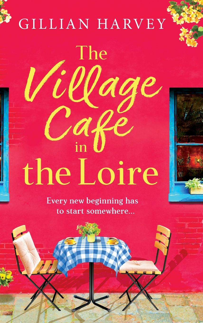 Vorderes Coverbild The Village Cafe in the Loire