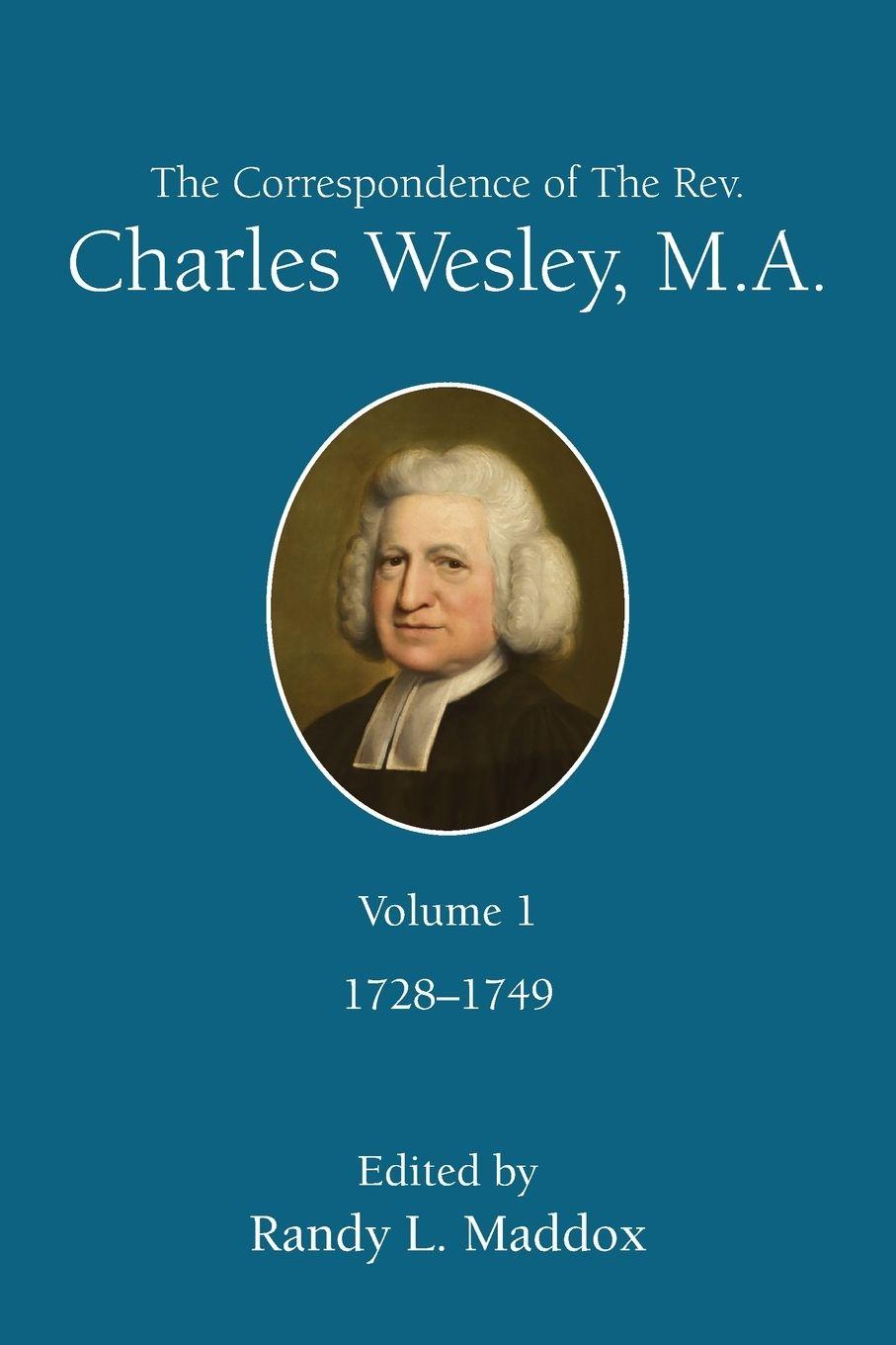 Vorderes Coverbild The Correspondence of The Rev. Charles Wesley, M.A. Volume 1