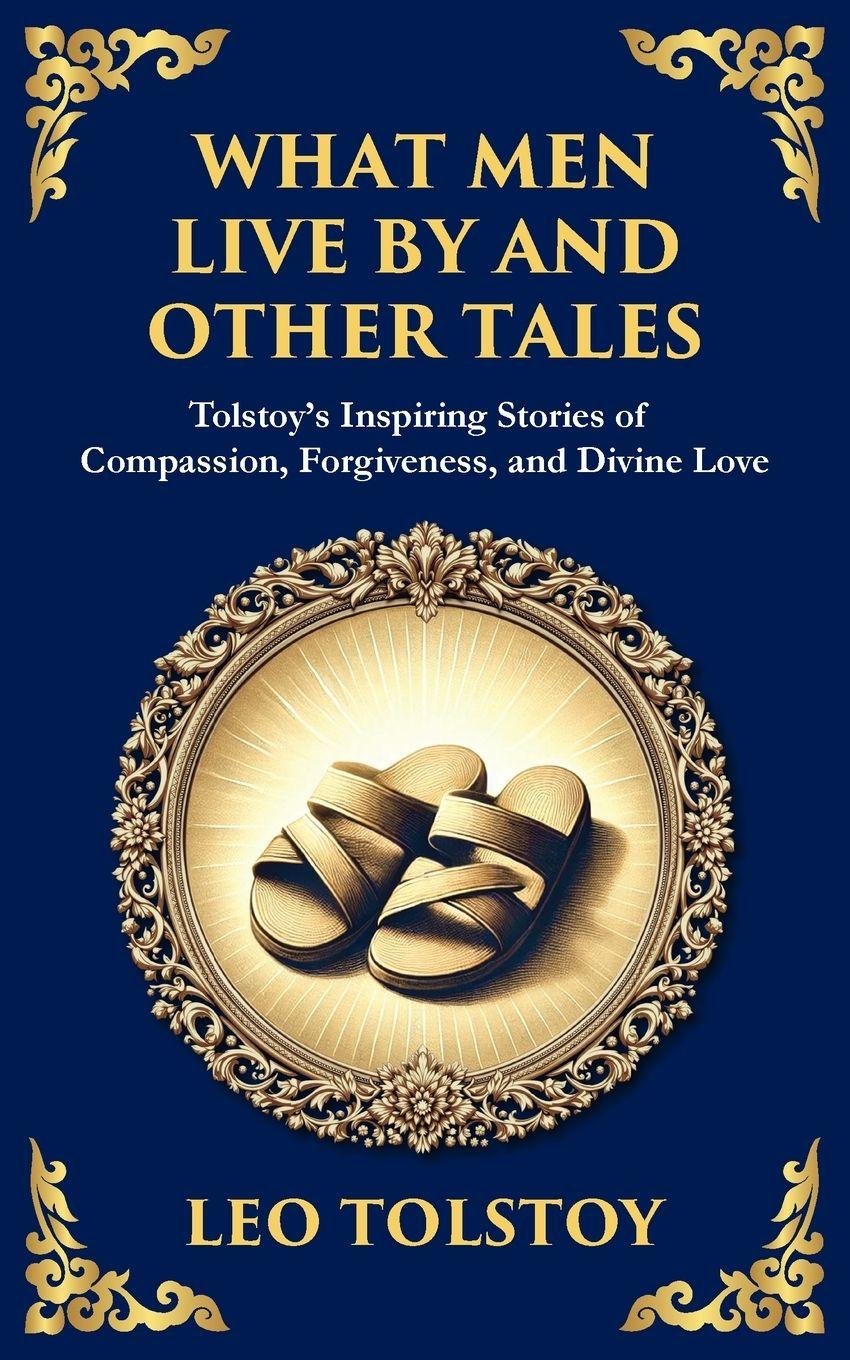 Vorderes Coverbild What Men Live By and Other Tales