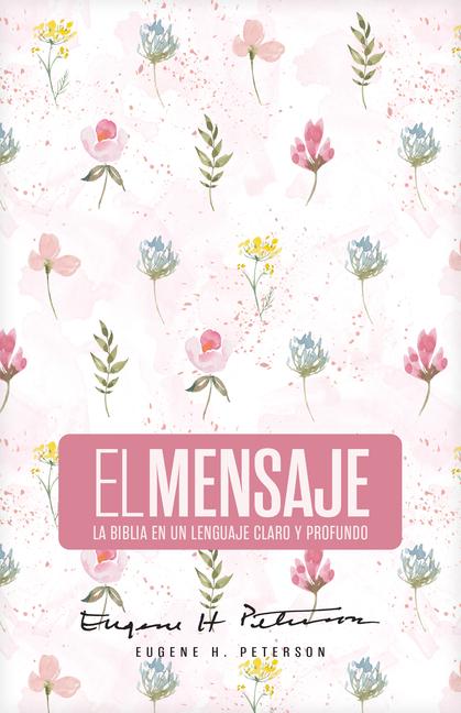 Vorderes Coverbild Biblia El Mensaje (Tapa Dura, Rosa Floral)