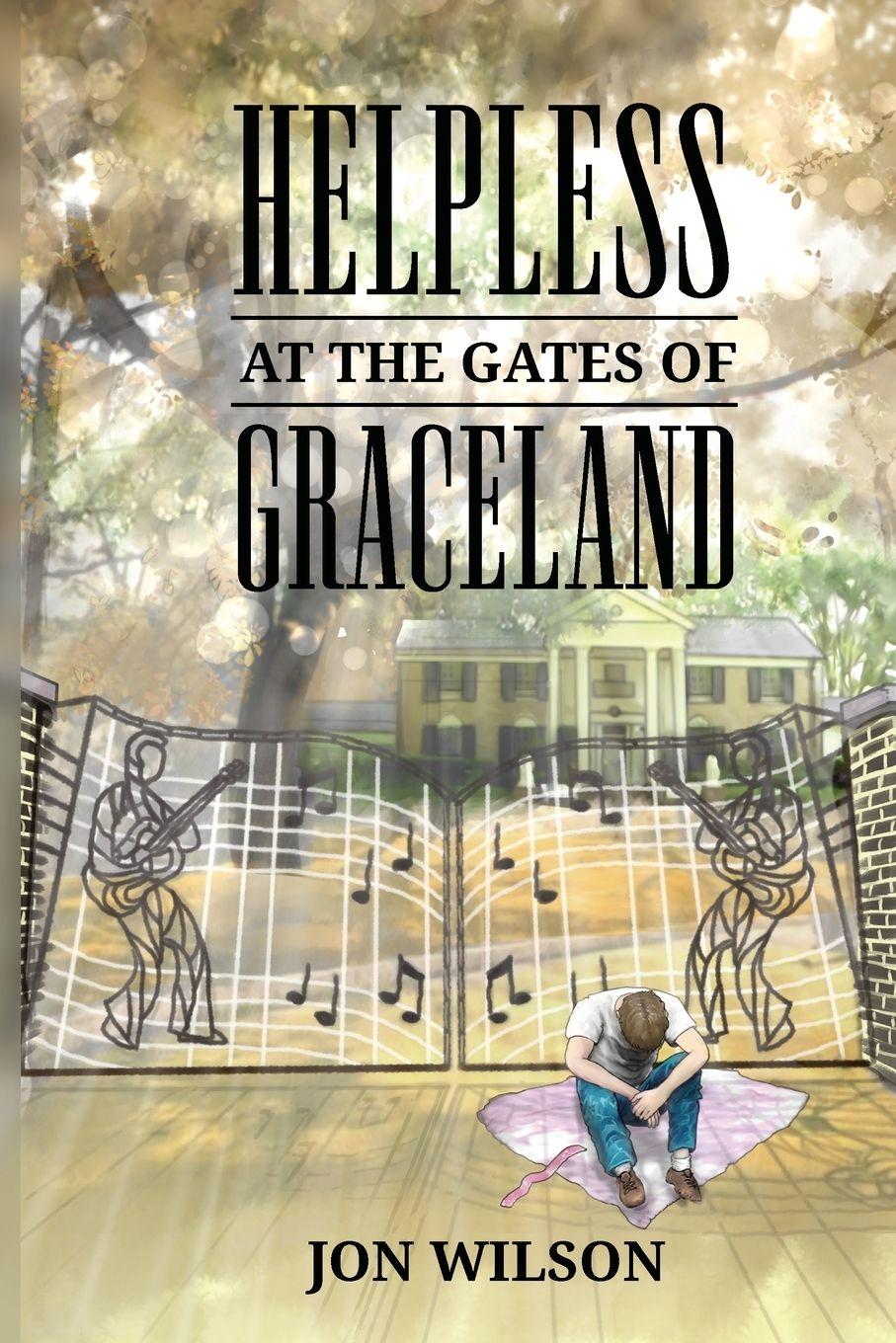 Vorderes Coverbild Helpless at the Gates of Graceland