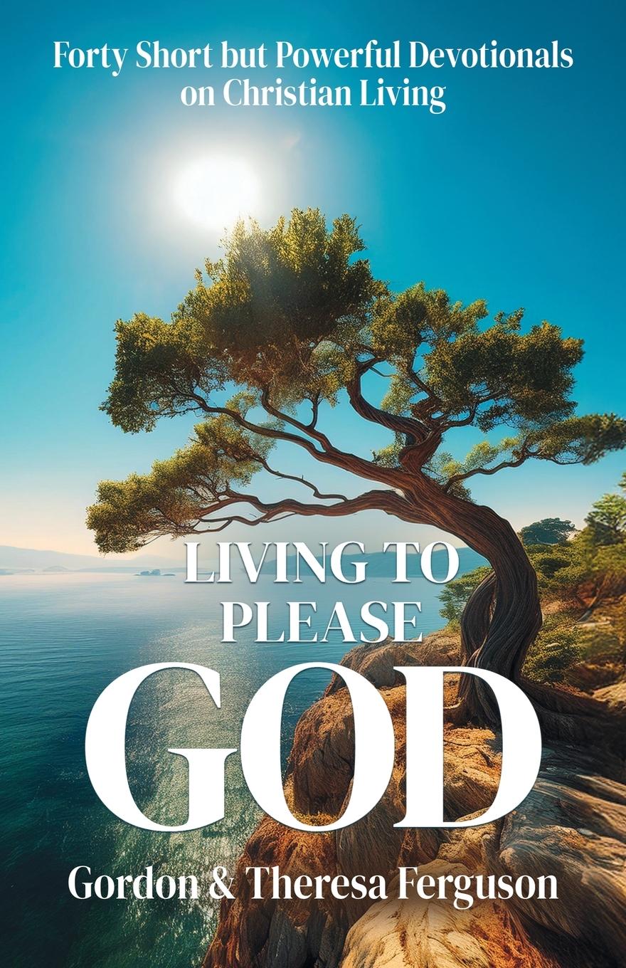Vorderes Coverbild Living to Please God