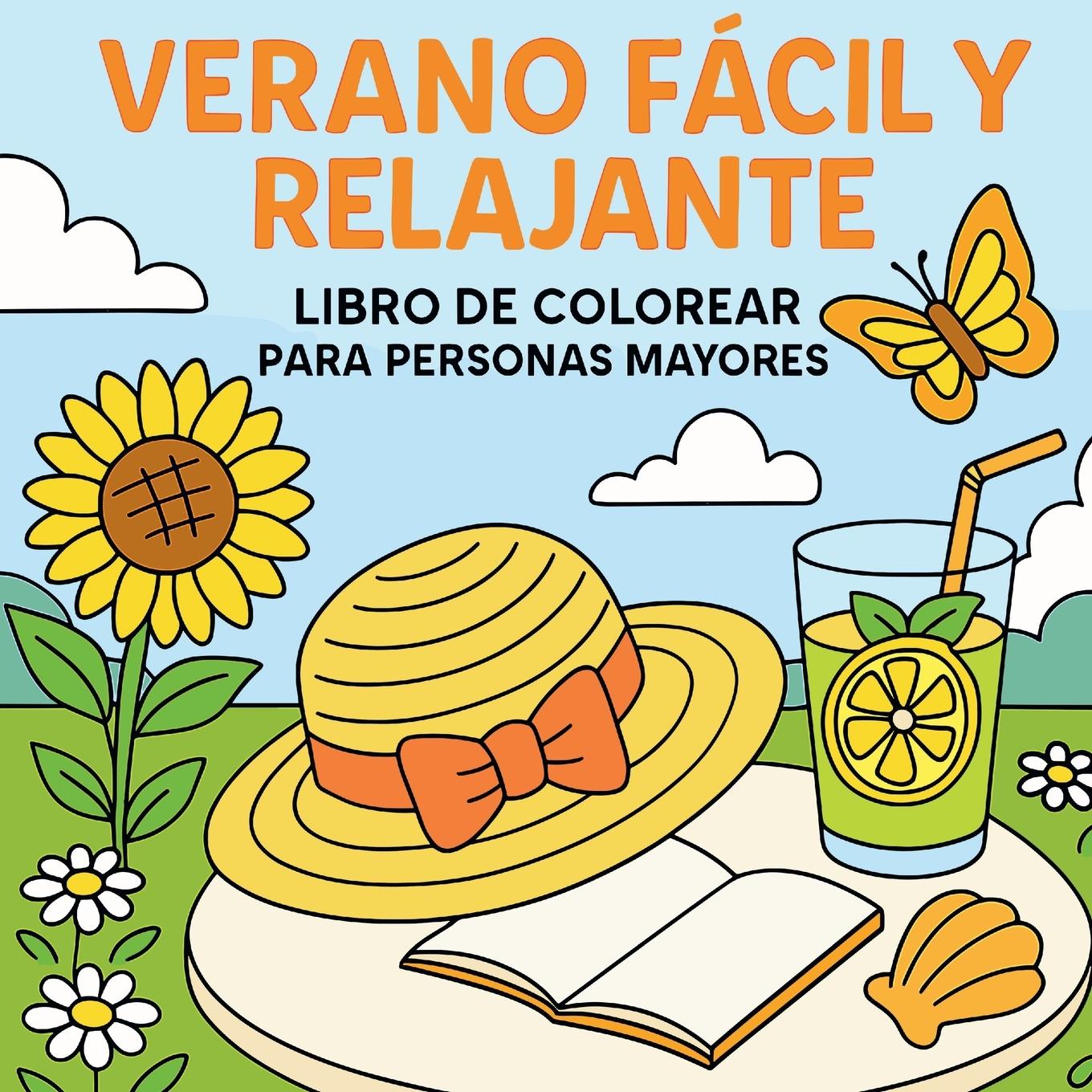 Vorderes Coverbild Verano Fácil y Relajante - Libro de Colorear para Personas Mayores