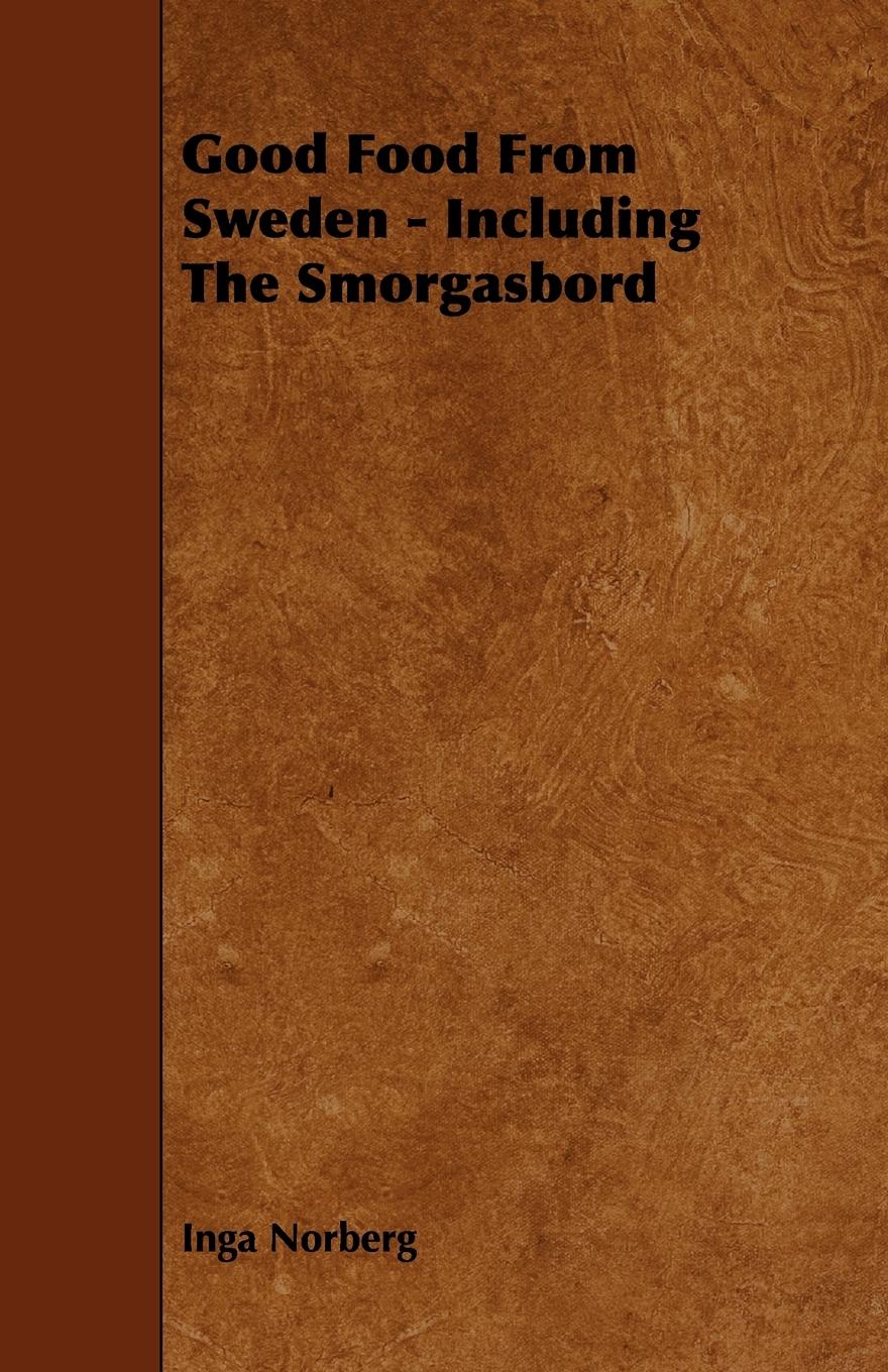 Vorderes Coverbild Good Food From Sweden - Including The Smorgasbord
