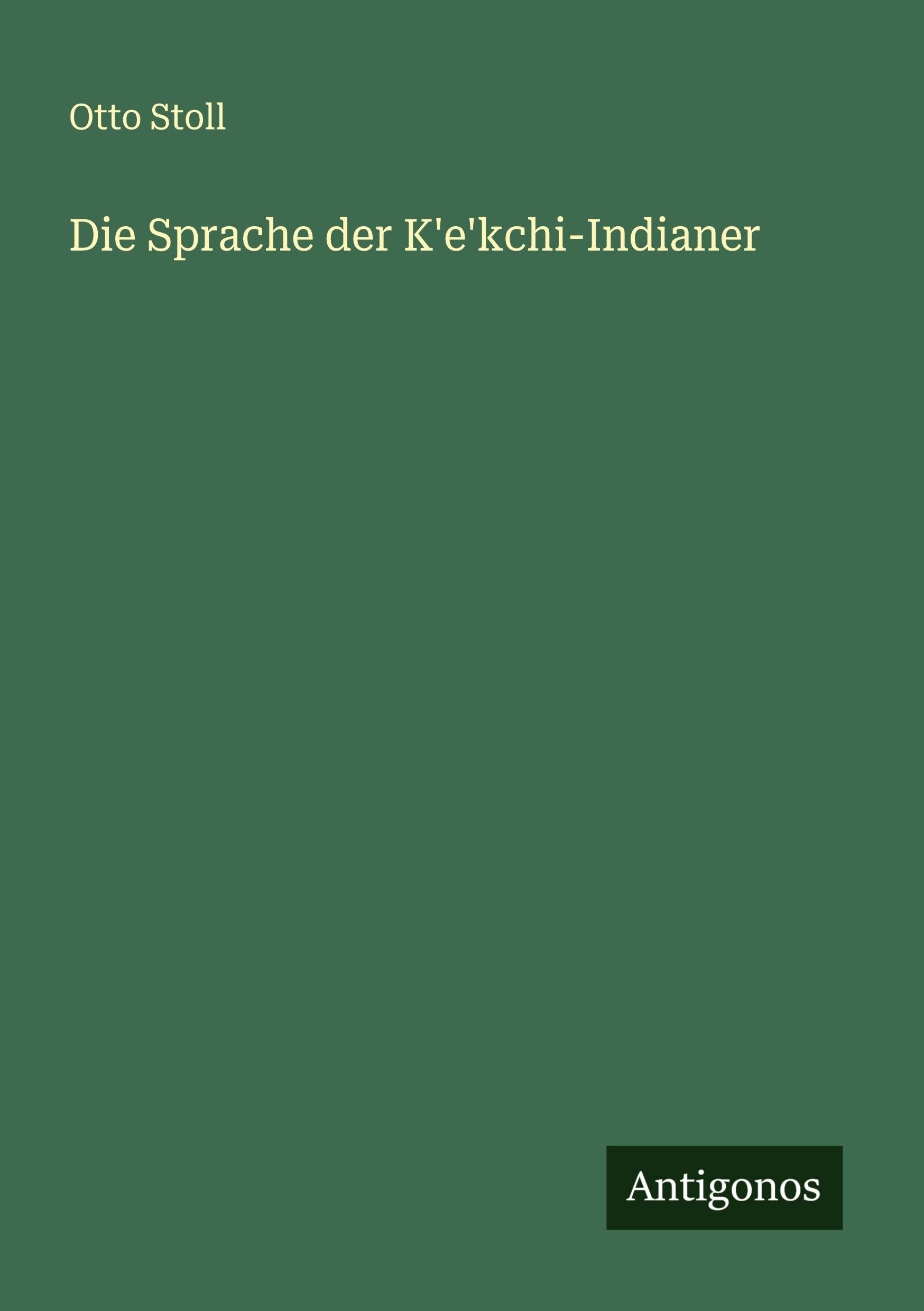 Vorderes Coverbild Die Sprache der K'e'kchi-Indianer