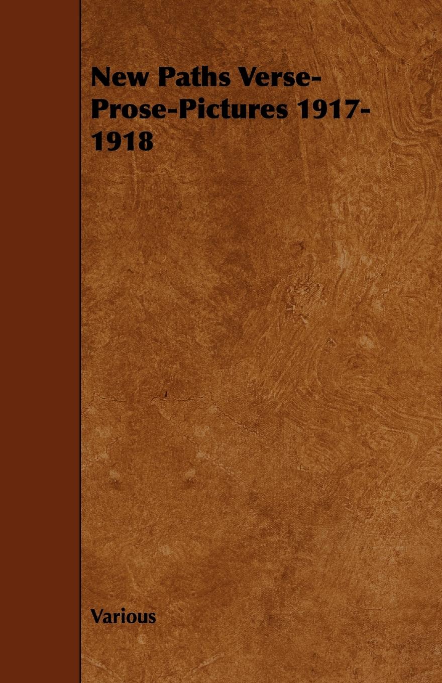 Vorderes Coverbild New Paths Verse-Prose-Pictures 1917-1918