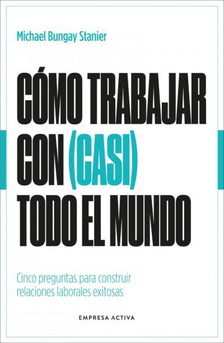 Beispielinhalt (Bild) Cómo Trabajar Con (Casi) Todo El Mundo