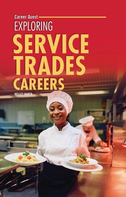 Vorderes Coverbild Exploring Service Trades Careers