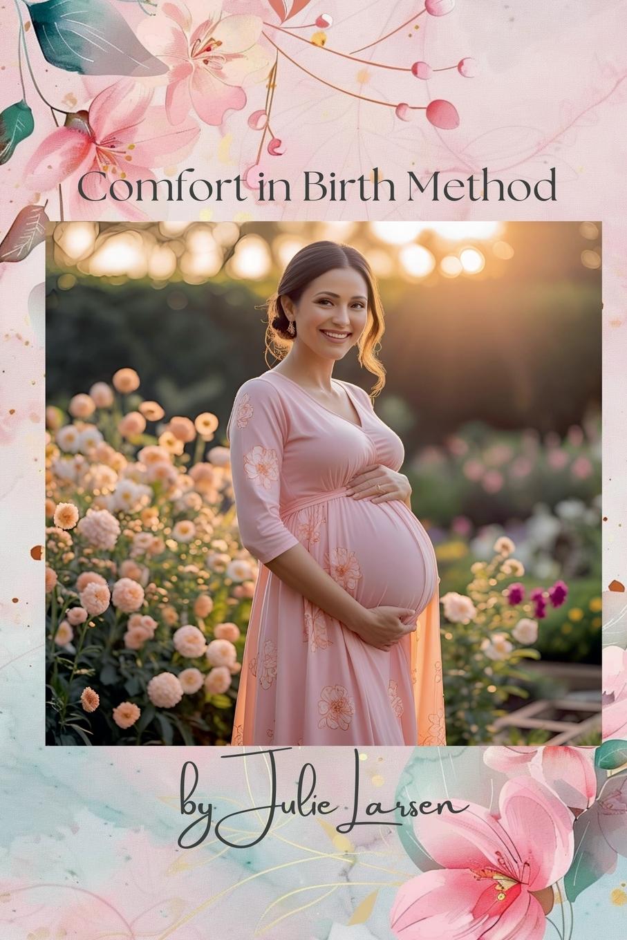 Vorderes Coverbild Comfort in Birth Method Third Edition