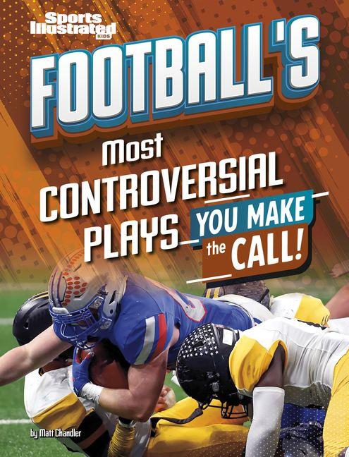 Vorderes Coverbild Football's Most Controversial Plays