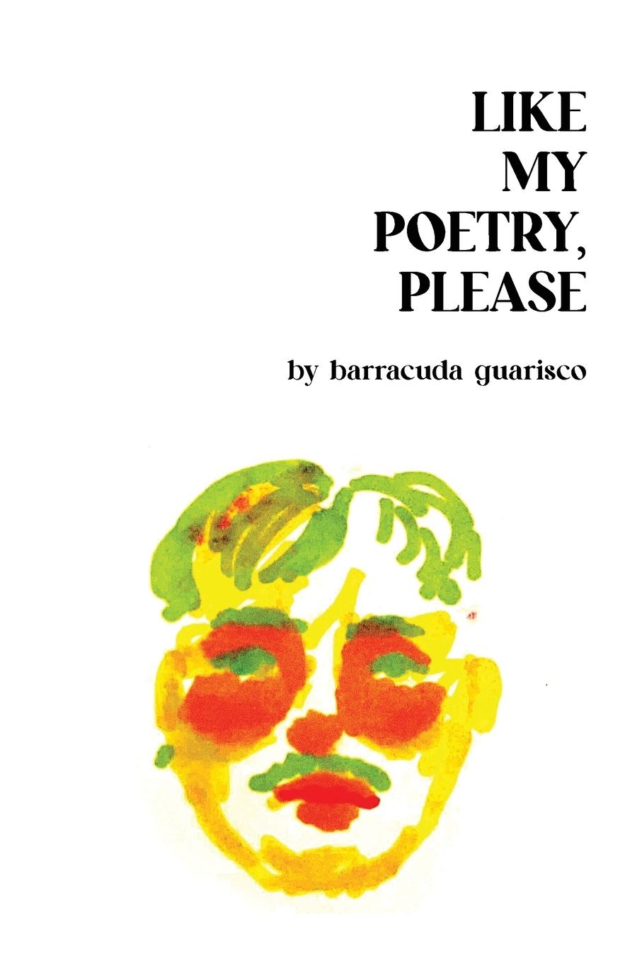 Vorderes Coverbild Like My Poetry, Please